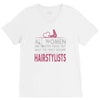 women created equal except hairstylists V-Neck Tee