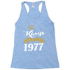 kings are born in 1977 Racerback Tank
