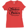 what happens with sisters stays with sisters Ladies Fitted T-Shirt