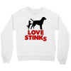 love stinks Crewneck Sweatshirt