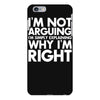 i'm not arguing i'm simply explaining why i'm right iPhone 6 Plus/6s Plus Case