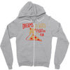 dreams are worth fighting for Zipper Hoodie