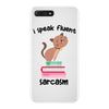 i speak fluent sarcazm. iPhone 7 Plus Case