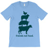 friends not food. T-Shirt