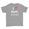 kids boys childrens i love math 1+1=11 funny Youth Tee
