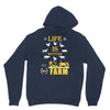 life is better1 Hoodie