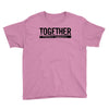 together Youth Tee