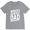 world's okayest dad funny V-Neck Tee