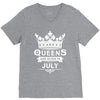 Queens Are Born In July V-Neck Tee