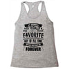 My Grandma Totally Most Favorite History Forever Racerback Tank