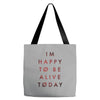 To Be Alive (a233) Tote Bags