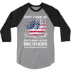 Veteran Don't Thank Me Thank My Brothers Who Never Came Back 3/4 Sleeve Shirt