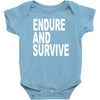 endure survive Baby Bodysuit