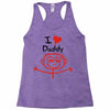 i love daddy Racerback Tank