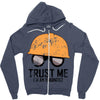 trust me! Zipper Hoodie
