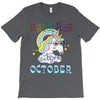 unicorns are born in october cute unicorn T-Shirt