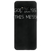 god bless this mess Samsung Galaxy S8