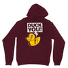 duck you Unisex Hoodie