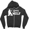 I Love Milf Zipper Hoodie