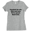 funny t shirt parachute for sale only used once never opened small sta Ladies Fitted T-Shirt