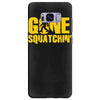 gone squatchin Samsung Galaxy S8 Plus Case