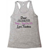 Dear Parents Tag You're It Love Teachers Women's Racerback Tank