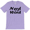 nerd is the word T-Shirt