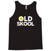 old skool Tank Top