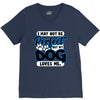 i may not be be perfect but my dog loves me V-Neck Tee