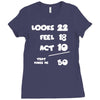 looks feel act 50 Ladies Fitted T-Shirt