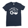 always on the go Ladies Fitted T-Shirt