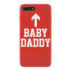 baby daddy funny new iPhone 7 Plus Case