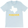 texas forever T-Shirt