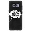 I'm So Going to Kick You Samsung Galaxy S8 Plus
