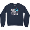 never trust an atom, they make up everything Crewneck Sweatshirt