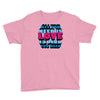all you need is love is all you need Youth Tee