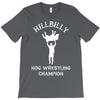 hillbilly hog wrestling champ T-Shirt