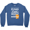 funny little brains Crewneck Sweatshirt