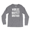 worlds okayest brother funny Long Sleeve Shirts