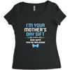 I'm Your Mother's Day Gift Dad Says You're Welcome Baby Boy Women's Triblend Scoop T-shirt