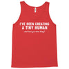 i've been creating a tiny human Tank Top