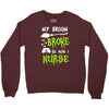 my broom broke! so now i nurse Crewneck Sweatshirt