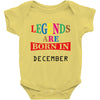 legends are born december Baby Bodysuit