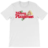 merry pizzamas 4 T-Shirt