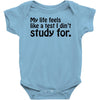 my life feels Baby Onesie