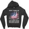 Veteran Don't Thank Me Thank My Brothers &amp; Sisters Who Never Came Back Zipper Hoodie