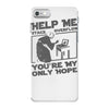 help me stack overflow youre myo nly hope iPhone 7 Case