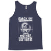 Back Of I Have A Crazy Grandmother And I am not Afraid To Use Her Tank Top