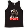 pug life Tank Top