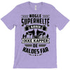 papa nogle superhelte baerer ikke kapper T-Shirt